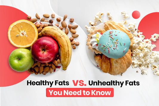 Healthy Fats vs. Unhealthy Fats: What You Need to Know