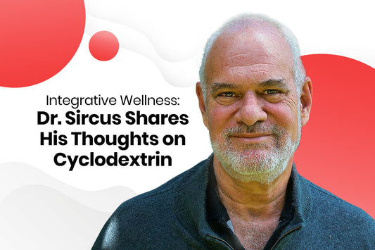 Integrative Wellness: Dr. Sircus Shares His Thoughts on Cyclodextrin